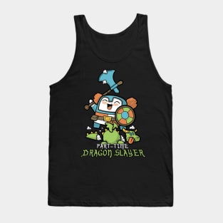 Part-Time Dragon Slayer Tank Top